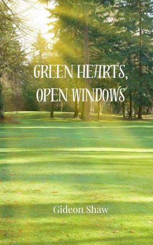 Green Hearts, Open Windows von Creative Arts Management OÜ