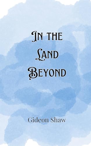 In the Land Beyond von Creative Arts Management OÜ