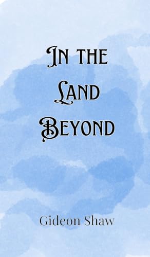 In the Land Beyond von Creative Arts Management OÜ