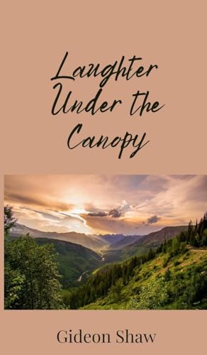 Laughter Under the Canopy