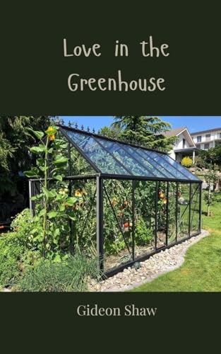 Love in the Greenhouse von Creative Arts Management OÜ