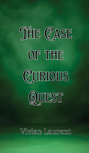 The Case of the Curious Quest von Creative Arts Management OÜ