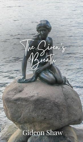The Siren's Breath von Creative Arts Management OÜ
