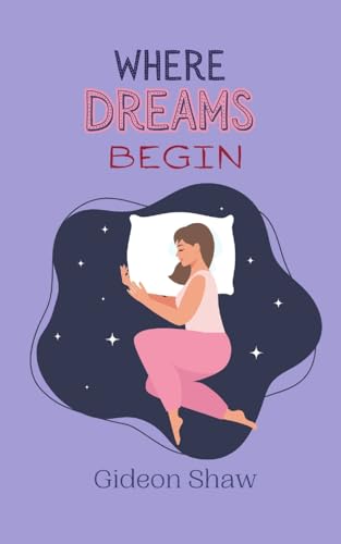 Where Dreams Begin von Creative Arts Management OÜ
