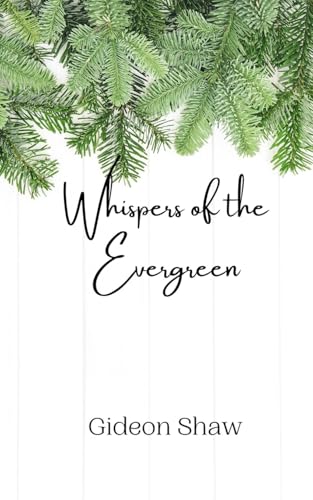 Whispers of the Evergreen von Creative Arts Management OÜ