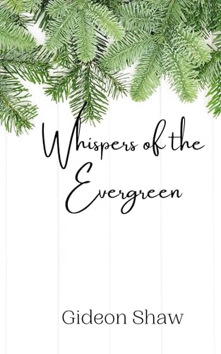 Whispers of the Evergreen von Creative Arts Management OÜ