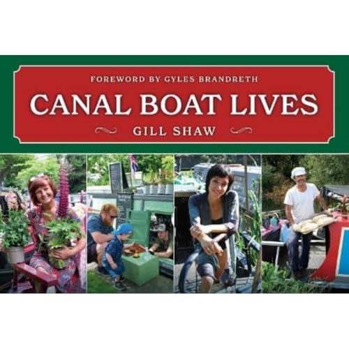 Canal Boat Lives von Amberley Publishing