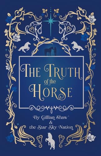 The Truth of the Horse von Balboa Press