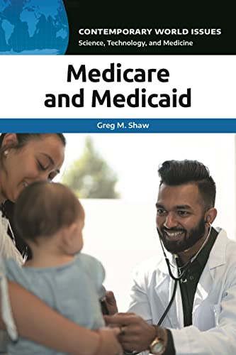 Medicare and Medicaid: A Reference Handbook (Contemporary World Issues) von Bloomsbury Academic