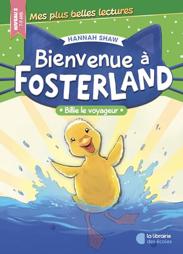 Bienvenue à Fosterland - Billie le voyageur (2025): Niveau 2 von LIB DES ECOLES