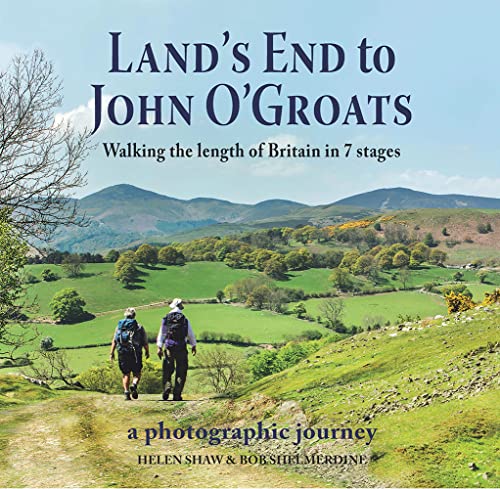 Land's End to John O'Groats: Walking the Length of Britain in 7 Stages von Merlin Unwin Books