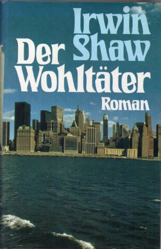Der Wohltäter. Der Wohltäter.