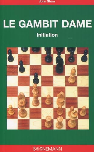 Le gambit dame: Initiation