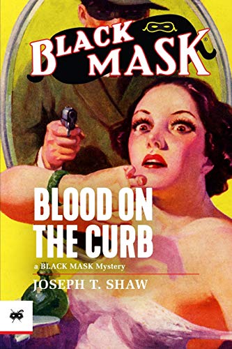 Blood on the Curb (Black Mask Library, Band 6) von Black Mask