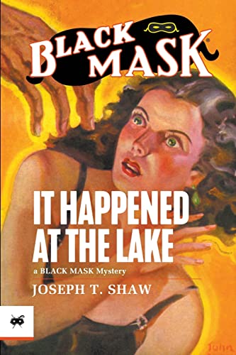 It Happened at the Lake (Black Mask) von Black Mask