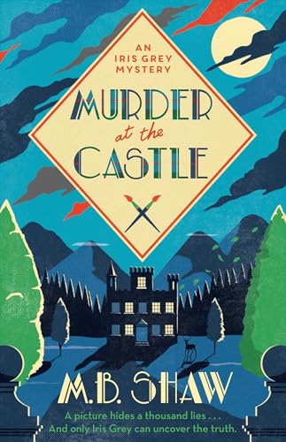 Murder at the Castle (Iris Grey Mysteries)