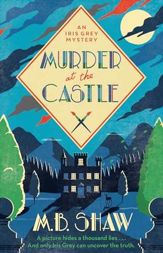 Murder at the Castle (Iris Grey Mysteries)