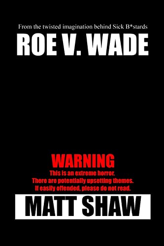 Roe V. Wade: An Extreme Horror von Lulu