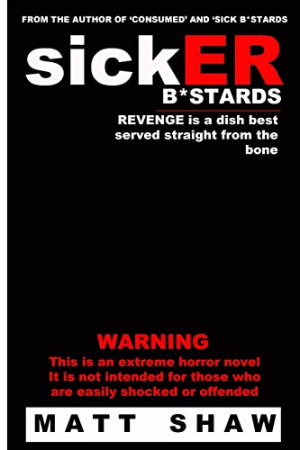 SickER B*stards: A novel of extreme sex and horror von Createspace Independent Publishing Platform