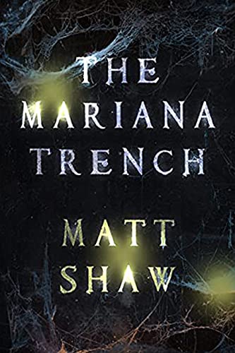 The Mariana Trench: A novel of suspense and supernatural horror von Lulu