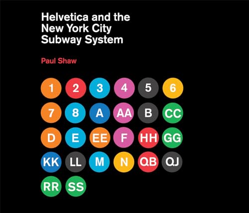 Helvetica and the New York City Subway System: The True (Maybe) Story (Mit Press) von MIT Press