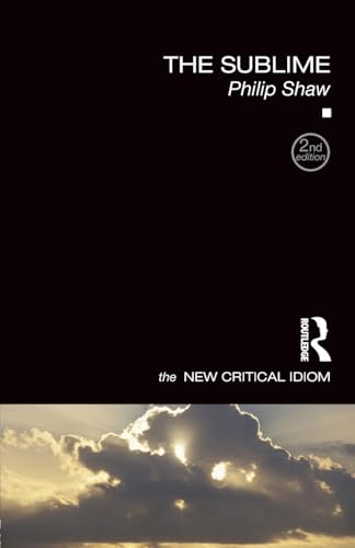 The Sublime (The New Critical Idiom) von Routledge