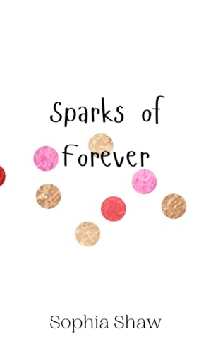 Sparks of Forever von Creative Arts Management OÜ