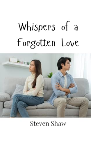 Whispers of a Forgotten Love von Creative Arts Management OÜ