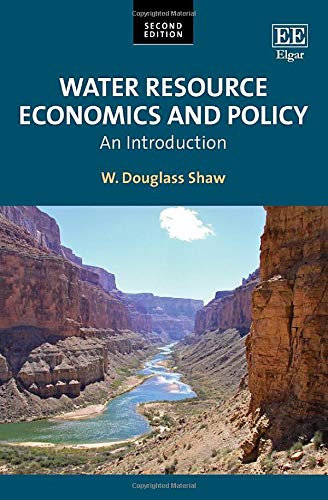 Water Resource Economics and Policy: An Introduction von Edward Elgar Publishing Ltd