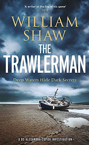 The Trawlerman: a Dungeness mystery starring DS Alexandra Cupidi