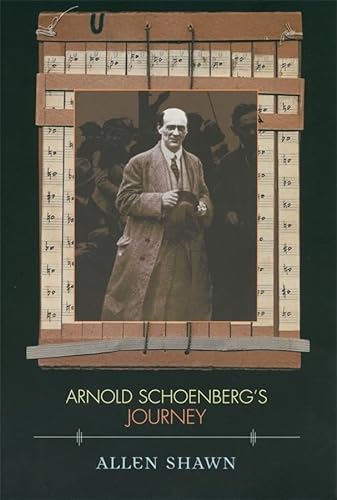 Arnold Schoenberg's Journey von Harvard University Press