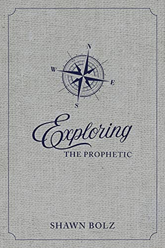 Exploring the Prophetic Devotional: A 90 Day Journey of Hearing God's Voice von Newtype