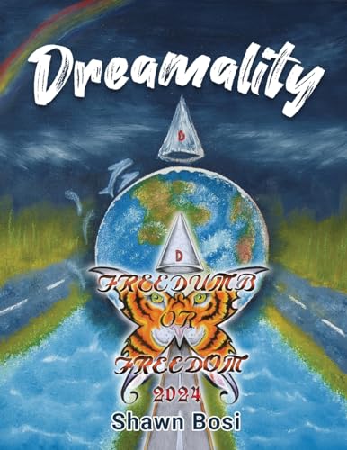 Dreamality: Freedumb or Freedom von Gotham Books