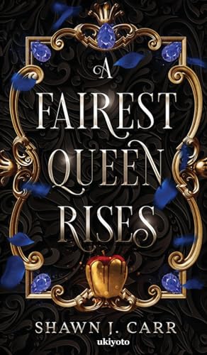 A Fairest Queen Rises