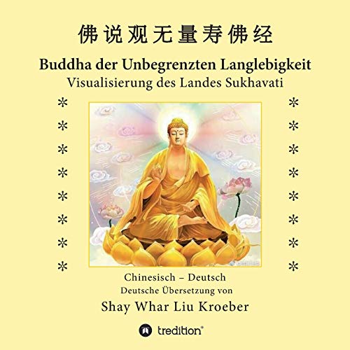 Buddha der Unbegrenzten Langlebigkeit: Visualisierung des Landes Sukhavati von Tredition Gmbh