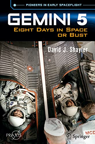 Gemini 5: Eight Days in Space or Bust (Springer Praxis Books) von Springer