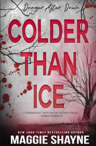 Colder Than Ice (Danger After Dawn, Band 2)