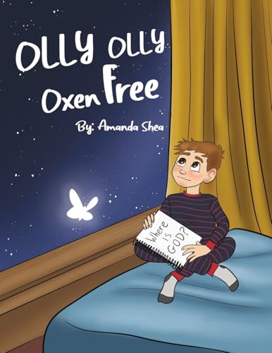 Olly Olly Oxen Free von Dorrance Publishing Company