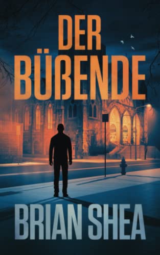 Der Büßende (Die Bostoner Krimi Reihe, Band 3)
