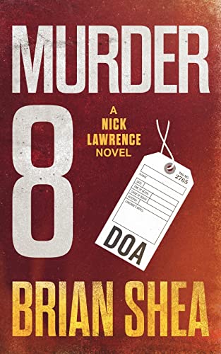 Murder 8: A Nick Lawrence Novel von Severn River Publishing