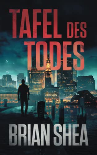 Tafel des Todes (Die Bostoner Krimi Reihe, Band 1) von Independently published