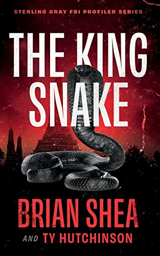 The King Snake (Sterling Gray FBI Profiler Series, Band 2) von Severn River Publishing
