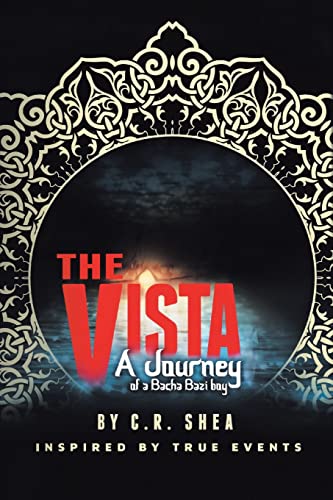 The Vista: A Journey of a Bacha Bazi Boy - Inspired by True Events von Lulu Publishing Services