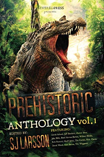 PREHISTORIC: A Dinosaur Anthology