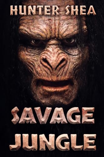 Savage Jungle: Lair Of The Orang Pendek Savage Jungle: Lair Of The Orang Pendek von Severed Press