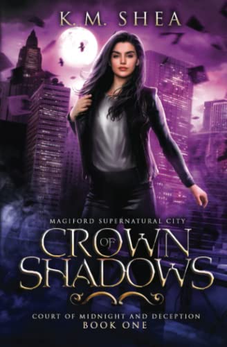 Crown of Shadows: Magiford Supernatural City (Court of Midnight and Deception, Band 1) Crown of Shadows: Magiford Supernatural City (Court of Midnight and Deception, Band 1)