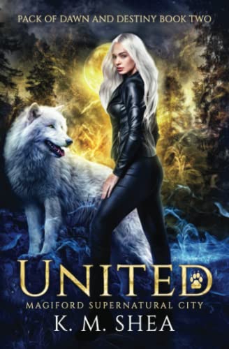 United: Magiford Supernatural City (Pack of Dawn and Destiny, Band 2)