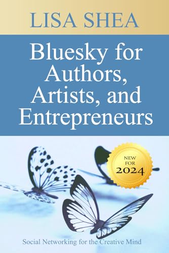 Bluesky for Authors Artists and Entrepreneurs - Social Networking for the Creative Mind (Social Media Author Essentials Series, Band 15) von Independently published