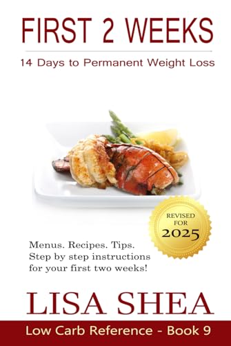 First 2 Weeks - Low Carb Reference First 2 Weeks - Low Carb Reference von Independently published
