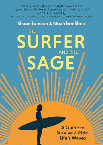The Surfer and the Sage: A Guide to Survive and Ride Life's Waves von Familius